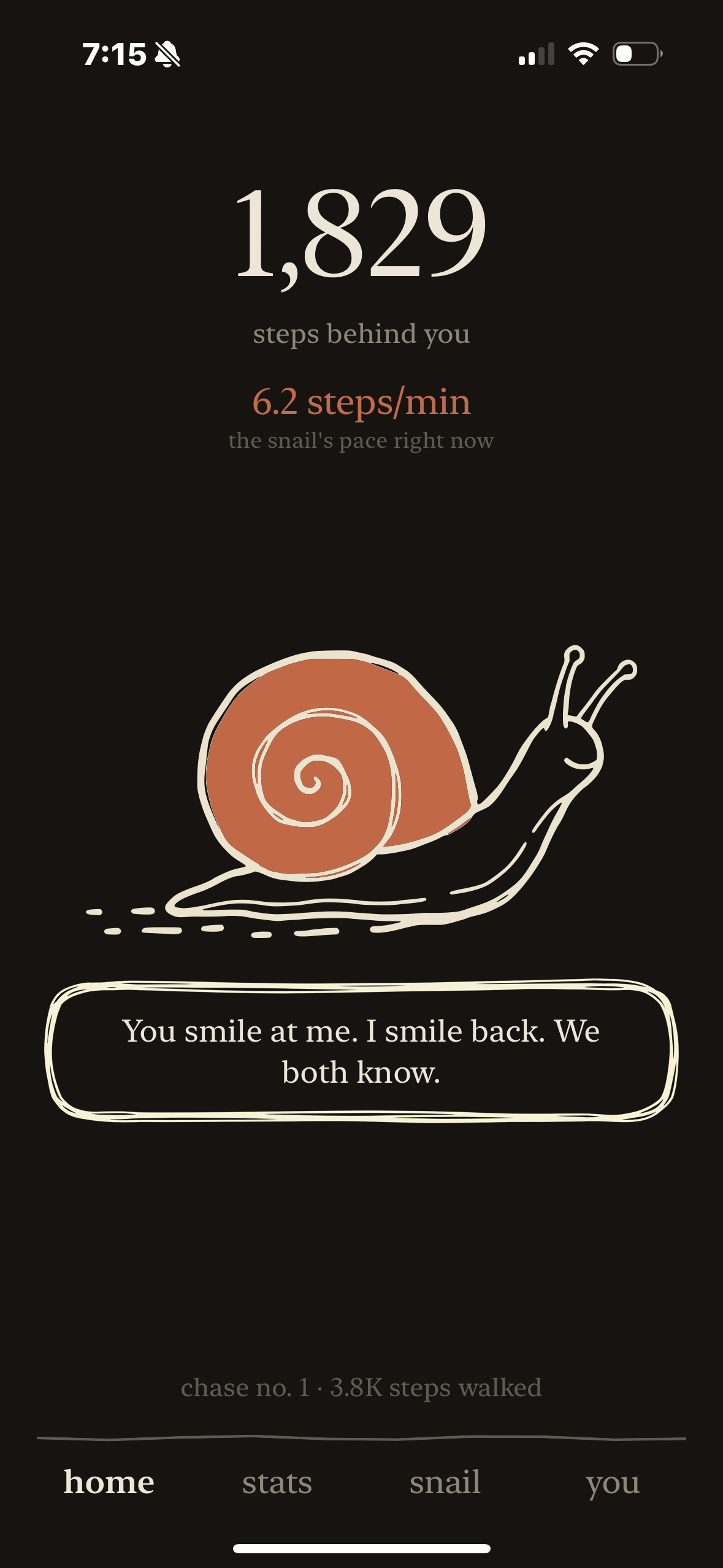 The live gap between you and the snail